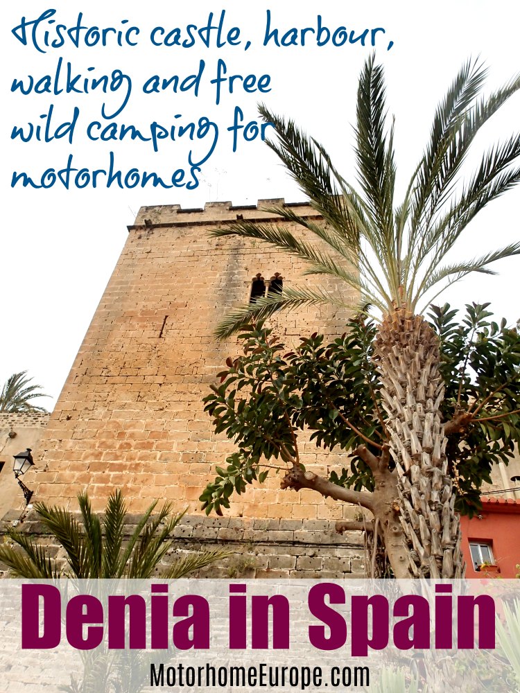 Denia castle review and trip report for motorhome travellers in Europe with free wild camping spot
